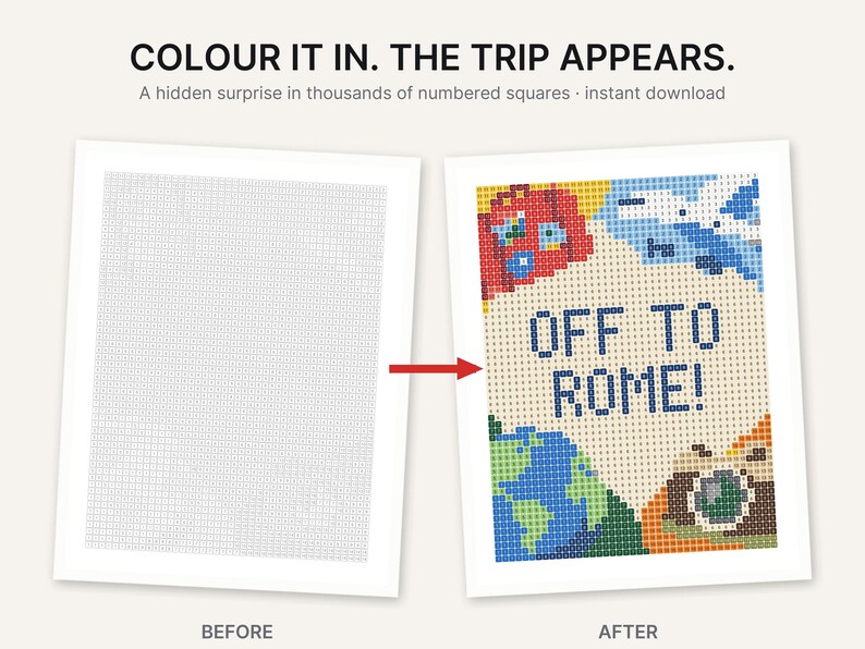 May include: A color-by-number activity sheet featuring the text COLOUR IT IN. THE TRIP APPEARS. A hidden surprise in thousands of numbered squares. The before image shows a grid of numbers, while the after image reveals a colorful travel scene with the text OFF TO ROME!