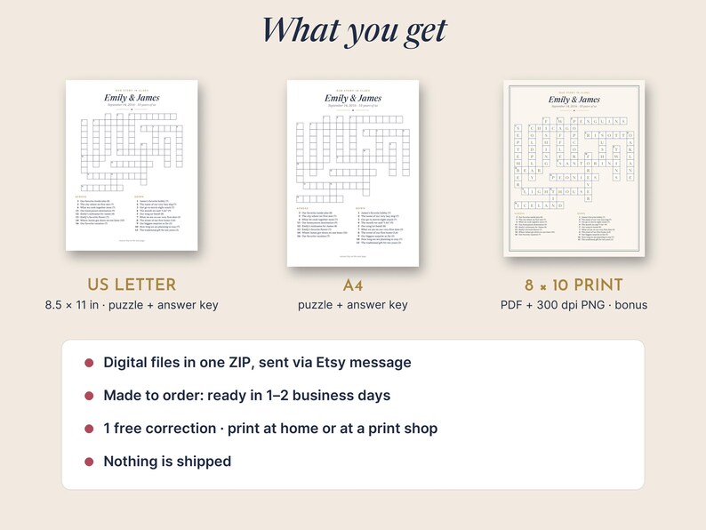 May include: Three digital crossword puzzle templates titled What you get, including a US Letter 8.5 x 11 inch version, an A4 version, and an 8 x 10 inch print version. Each features the names Emily & James, a grid, and clues for a wedding event.