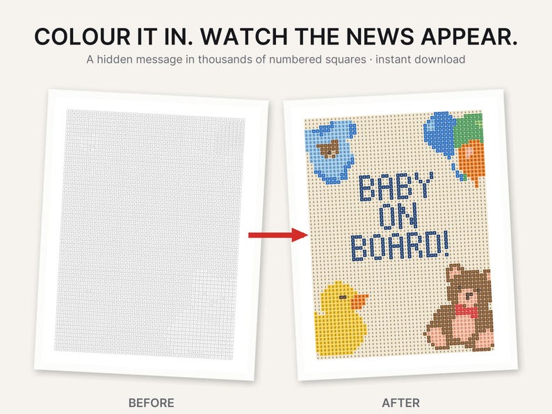 May include: A color-by-number activity sheet featuring the text COLOUR IT IN. WATCH THE NEWS APPEAR. A hidden message in thousands of numbered squares. The before image shows a grid of numbers, while the after image displays BABY ON BOARD! with a blue onesie, balloons, a yellow duck, and a brown teddy bear.
