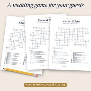 May include: Three identical white paper sheets featuring a wedding crossword puzzle game for guests. Each sheet displays the text Emma & Jake, June 20, 2024, Lakeside Inn, Vermont, and a list of clues. A yellow pencil with a pink eraser lies across the bottom.