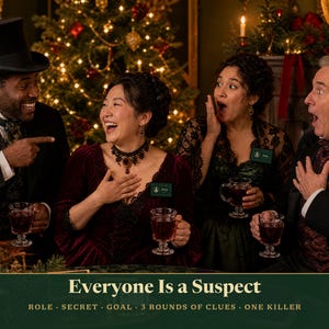 May include: A murder mystery party game titled Everyone Is a Suspect, featuring four people in Victorian-style attire holding glass mugs with dark liquid. The text reads: Everyone Is a Suspect, Role, Secret, Goal, 3 Rounds of Clues, One Killer.