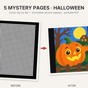 May include: 5 MYSTERY PAGES &middot; HALLOWEEN Colour dot by dot &mdash; the hidden picture appears &middot; printable PDF. A before and after comparison showing a black grid of numbered dots on the left and a colorful Halloween pumpkin scene on the right.
