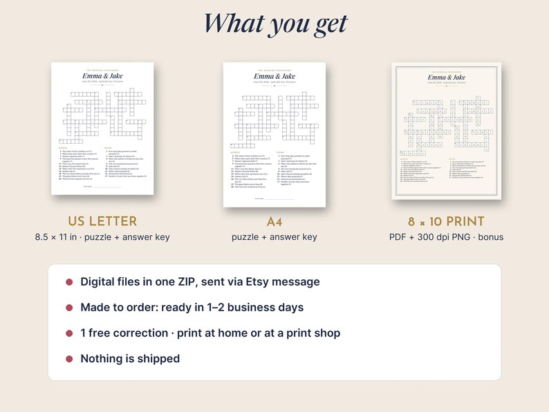 May include: Three printable crossword puzzle sheets titled Emma & Jake with clue lists. Includes US Letter 8.5 x 11 inch, A4, and 8 x 10 inch formats. The text What you get appears above the puzzles, with additional details regarding digital file delivery.