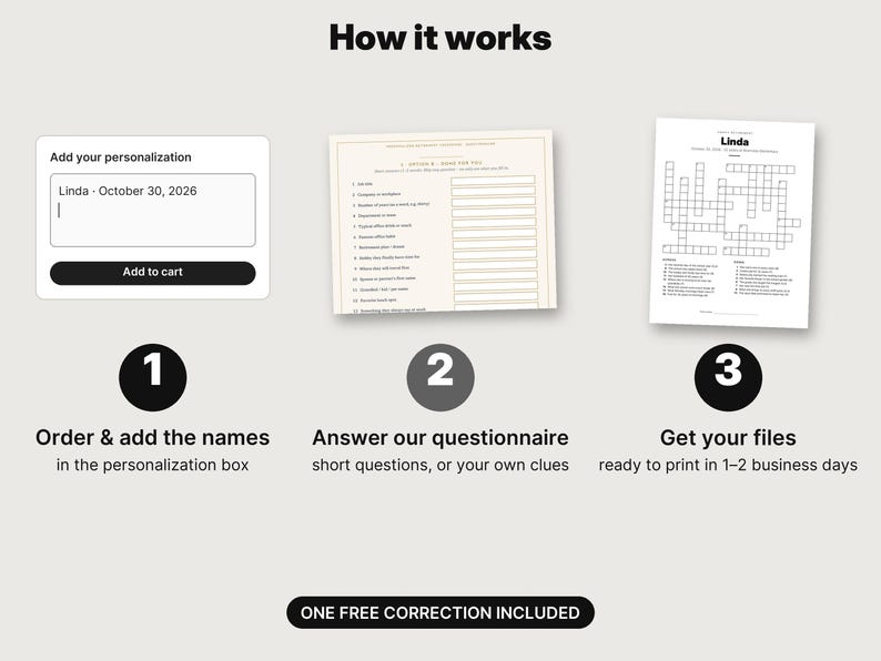 May include: A three-step instructional graphic titled How it works. Step 1 shows a personalization box with the text Linda October 30, 2026. Step 2 displays a questionnaire form. Step 3 shows a completed crossword puzzle. One free correction included.