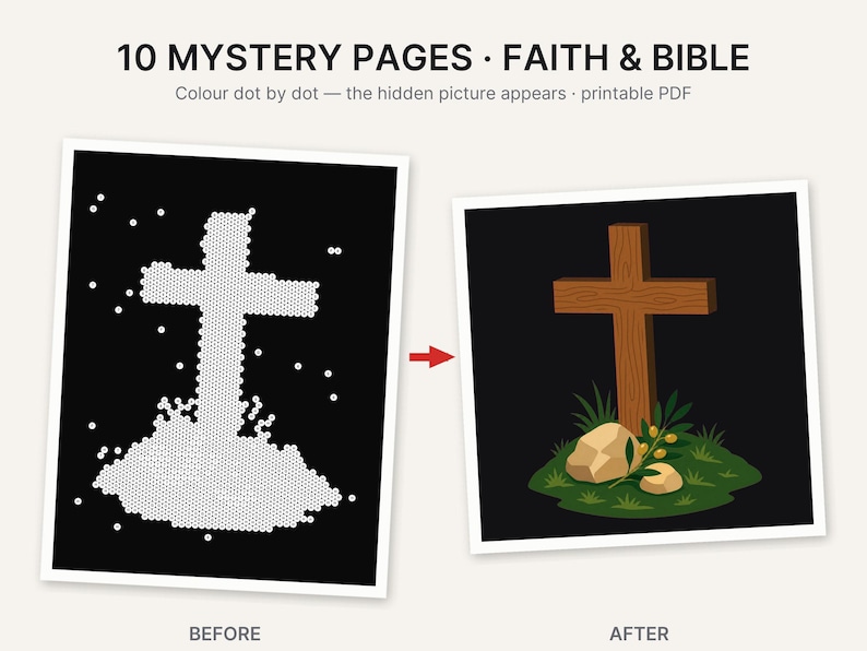 K&ouml;nnte beinhalten: Ein druckbares PDF mit dem Titel 10 MYSTERY PAGES FAITH & BIBLE, das eine Punkt-zu-Punkt-Aktivit&auml;t zeigt. Das Vorher-Bild zeigt einen schwarzen Hintergrund mit wei&szlig;en Punkten in Kreuzform, das Nachher-Bild ein braunes Holzkreuz auf gr&uuml;nem Gras.