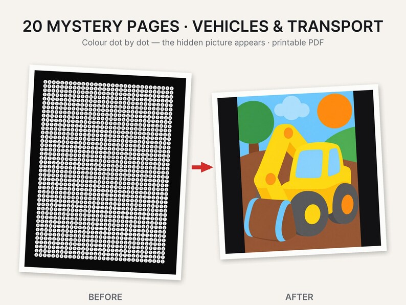 May include: A printable PDF set titled 20 MYSTERY PAGES &middot; VEHICLES & TRANSPORT. The image shows a before and after example of a dot-to-dot activity page, where a grid of numbered dots on a black background transforms into a yellow construction vehicle.