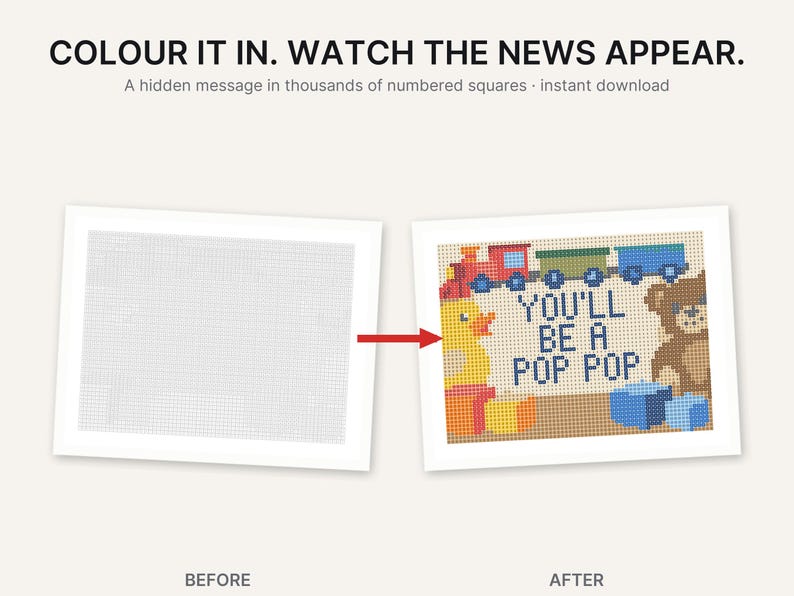May include: A digital coloring activity featuring a grid of numbered squares. The text reads COLOUR IT IN. WATCH THE NEWS APPEAR. A hidden message in thousands of numbered squares. The after image shows a train, a duck, and YOU'LL BE A POP POP.