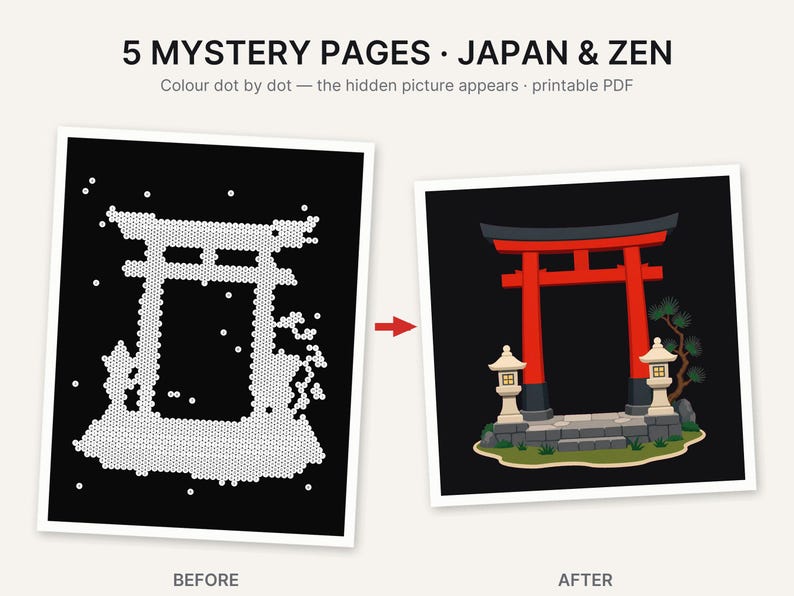 Pu&ograve; includere: Un PDF stampabile intitolato 5 MYSTERY PAGES JAPAN & ZEN che mostra un'attivit&agrave; di unisci i puntini. L'immagine prima mostra uno sfondo nero con punti bianchi che formano un portale torii. L'immagine dopo mostra un portale torii rosso con lanterne.