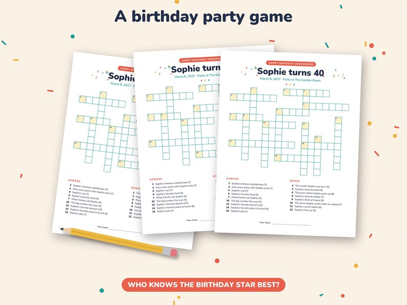 Puede incluir: Tres hojas de papel blancas id&eacute;nticas con un juego de crucigrama de cumplea&ntilde;os titulado Sophie turns 40, March 8, 2027, Party at The Garden Room. El juego incluye pistas numeradas para horizontal y vertical, un espacio para el nombre y un l&aacute;piz amarillo.