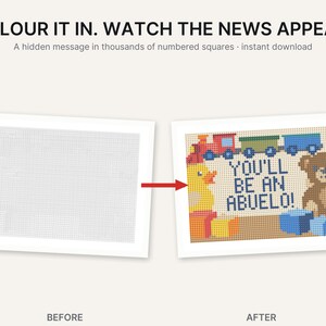 Puede incluir: Una actividad de colorear en cuadr&iacute;cula numerada con el texto "COLOUR IT IN. WATCH THE NEWS APPEAR." y "A hidden message in thousands of numbered squares". La imagen terminada muestra un tren, un pato amarillo y un oso con el texto "YOU'LL BE AN ABUELO!"
