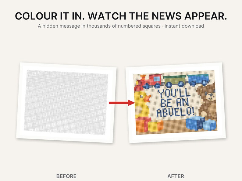 Puede incluir: Una actividad de colorear en cuadr&iacute;cula numerada con el texto "COLOUR IT IN. WATCH THE NEWS APPEAR." y "A hidden message in thousands of numbered squares". La imagen terminada muestra un tren, un pato amarillo y un oso con el texto "YOU'LL BE AN ABUELO!"
