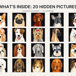 May include: A grid of 20 illustrated dog portraits on a light background with the text WHAT'S INSIDE: 20 HIDDEN PICTURES and Answers included &mdash; no peeking! Each square features a different dog breed in a variety of colors including brown, white, black, and tan.