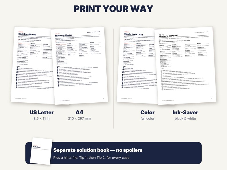 May include: Four printed game documents titled Next Step: Murder and Murder in the Quad, showing US Letter 8.5 x 11 in and A4 210 x 297 mm formats, plus color and ink-saver options. A separate solution book is included with no spoilers and hints.