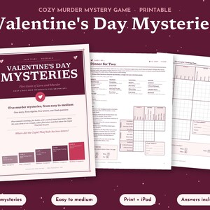 May include: A printable murder mystery game titled Valentine's Day Mysteries, featuring five logic grid cases. The documents include case files, story descriptions, suspect lists, and grid puzzles printed on white paper with dark red and pink accents.