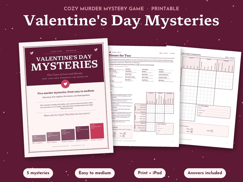 May include: A printable murder mystery game titled Valentine's Day Mysteries, featuring five logic grid cases. The documents include case files, story descriptions, suspect lists, and grid puzzles printed on white paper with dark red and pink accents.