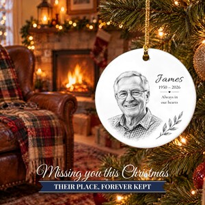 Custom Photo Memorial Christmas Ornament, Hand Drawn Portrait Sketch, In Loving Memory Keepsake, Loss of Loved One, Sympathy Gift zdjęcie 10