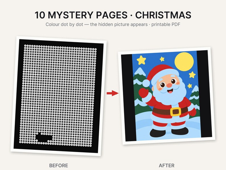 May include: A set of 10 printable Christmas mystery pages featuring a dot-to-dot activity. The before image shows a black grid of numbered dots, and the after image displays a colorful illustration of Santa Claus in a snowy landscape with a moon.