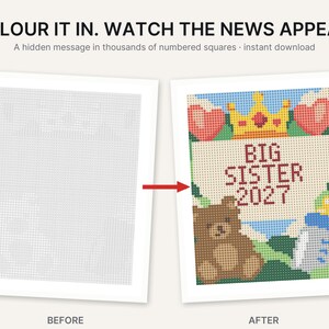 May include: A printable activity sheet featuring a grid of numbered squares. The before image shows a blank grid, while the after image reveals a colorful pixel art design with a yellow crown, red hearts, a brown teddy bear, and the text BIG SISTER 2027.
