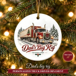 Truck Driver Ornament 2026, Semi Truck Christmas Ornament with Name, Trucker Gift for Dad, Big Rig 18 Wheeler Keepsake image 1