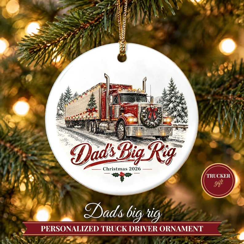 Truck Driver Ornament 2026, Semi Truck Christmas Ornament with Name, Trucker Gift for Dad, Big Rig 18 Wheeler Keepsake image 1
