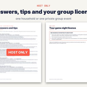 May include: Two white documents with dark blue and red text. The left page is titled Answers and tips with a red HOST ONLY label. The right page is titled Your game night licence and outlines terms for one household or private group event.