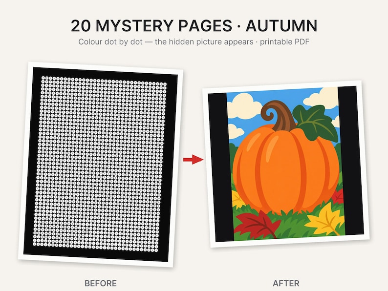 May include: A printable PDF titled 20 MYSTERY PAGES AUTUMN featuring a dot-to-dot activity. The before image shows a black grid with white numbered dots. The after image displays a completed colorful illustration of an orange pumpkin with green leaves.