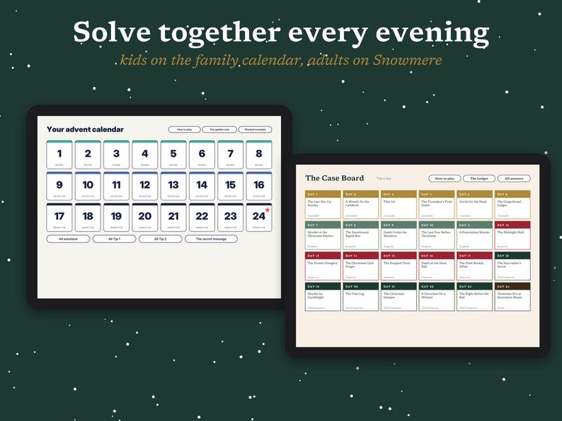 May include: Two digital screens displaying interactive calendars. The left screen shows 'Your advent calendar' with numbered boxes 1-24. The right screen shows 'The Case Board' with daily mystery titles. Text reads 'Solve together every evening'.