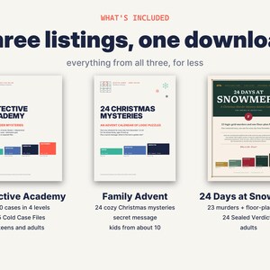 May include: A digital bundle featuring three mystery game listings: Detective Academy with 100 cases, 24 Christmas Mysteries advent calendar of logic puzzles, and 24 Days at Snowmere, a Christmas murder mystery advent calendar with 23 cases.