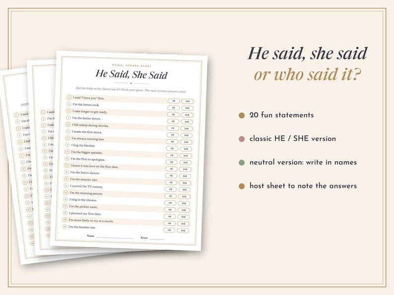 May include: A bridal shower game card titled He Said, She Said with a list of twenty statements and options to circle HE or SHE. The text includes He said, she said or who said it? along with bullet points detailing 20 fun statements, classic HE / SHE version, neutral version: write in names, and host sheet to note the answers.