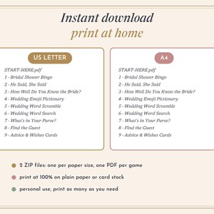 May include: A digital download set featuring wedding games including Bridal Shower Bingo, He Said She Said, Wedding Emoji Pictionary, Word Scramble, Word Search, What's in Your Purse, Find the Guest, and Advice & Wishes Cards in US Letter and A4 sizes.