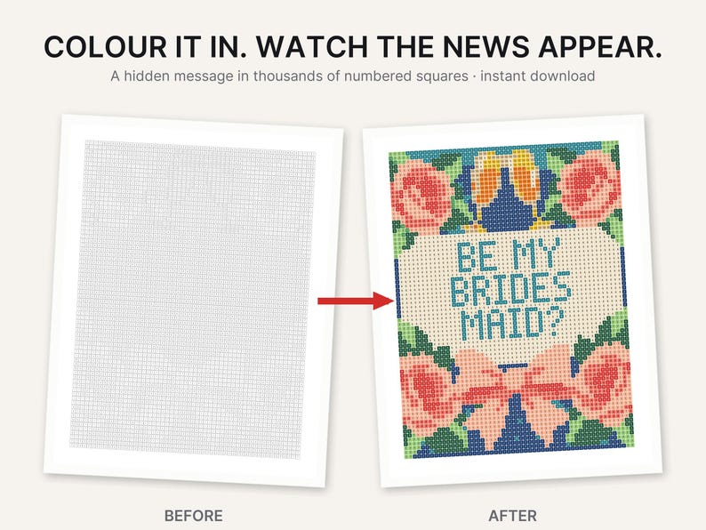 May include: A printable activity sheet featuring a grid of numbered squares. The top text reads COLOUR IT IN. WATCH THE NEWS APPEAR. A hidden message in thousands of numbered squares. The completed version displays the text BE MY BRIDES MAID? surrounded by pink roses, green leaves, a pink bow, and two yellow champagne flutes.