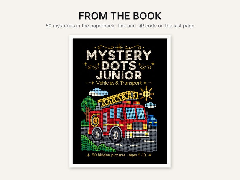 May include: A paperback book cover titled MYSTERY DOTS JUNIOR Vehicles & Transport with a dot-art style illustration of a red fire truck on a black background. The cover includes the text 50 mysteries in the paperback and 50 hidden pictures ages 6-10.