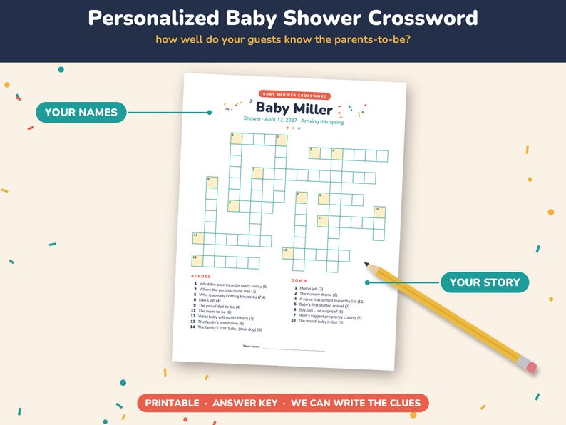 May include: A personalized baby shower crossword puzzle game sheet titled Baby Miller, featuring a grid of empty boxes, numbered clues for across and down, and a yellow pencil. The text includes Baby Miller, Shower April 12, 2027, and Arriving this spring.