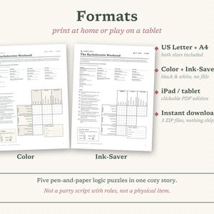 May include: Two printable game sheets titled The Bachelorette Weekend, featuring logic puzzles and clues. One sheet is in color, the other is black and white. Text includes Formats, print at home or play on a tablet, US Letter + A4, and Five pen-and-paper logic puzzles in one cozy story.