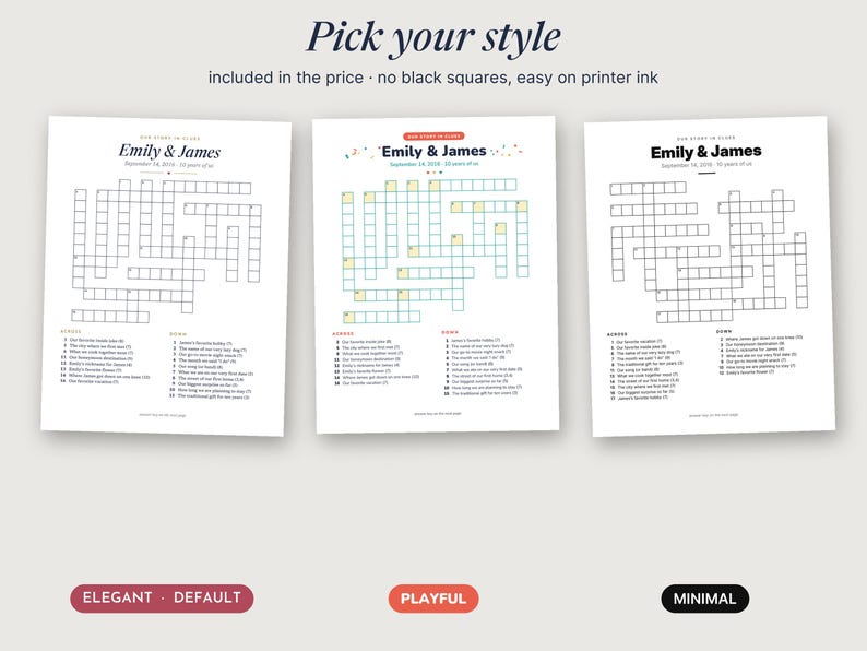 May include: Three printable crossword puzzle sheets titled Our Story in Clues with the names Emily & James. The designs include an elegant version, a colorful playful version with light blue and yellow squares, and a minimal black and white version.