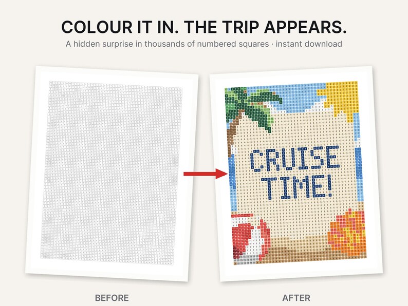 以下が含まれることがあります： COLOUR IT IN. THE TRIP APPEARS. A hidden surprise in thousands of numbered squares. というテキストが記載された番号付きグリッドの塗り絵ページ。左側の画像は空白のグリッドで、右側の画像はCRUISE TIME!というテキストが書かれたカラフルなビーチの風景です。