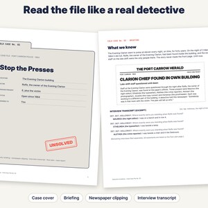 May include: Two white paper documents titled Cold Case No. 02. The left page is a file folder design with the text Stop the Presses and a red Unsolved stamp. The right page contains a briefing titled What we know and a Port Carrow Herald clipping.
