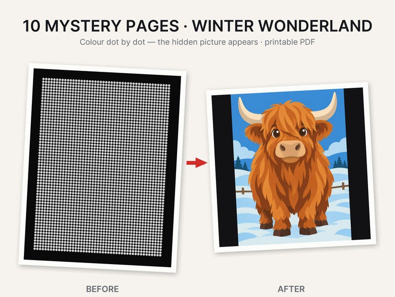May include: 10 Mystery Pages Winter Wonderland printable PDF featuring a dot-to-dot grid before coloring and a finished illustration of a brown Highland cow standing in a snowy landscape with a blue sky and pine trees after coloring.