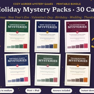 May include: A printable bundle of 6 holiday mystery game packs containing 30 cases. The dark purple background features text including 6 Holiday Mystery Packs, 30 Cases, and themes like Christmas, New Year's Eve, Valentine's Day, Birthday, Wedding, and Thanksgiving.