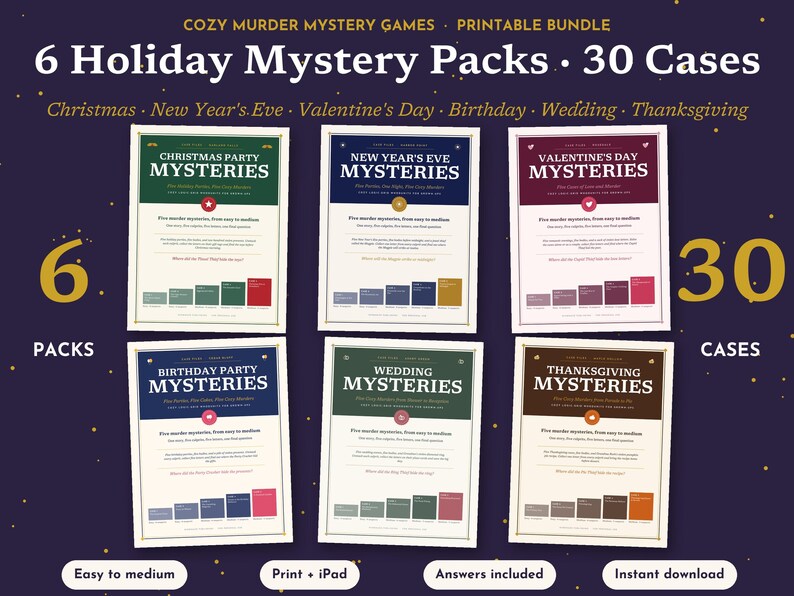 May include: A printable bundle of 6 holiday mystery game packs containing 30 cases. The dark purple background features text including 6 Holiday Mystery Packs, 30 Cases, and themes like Christmas, New Year's Eve, Valentine's Day, Birthday, Wedding, and Thanksgiving.