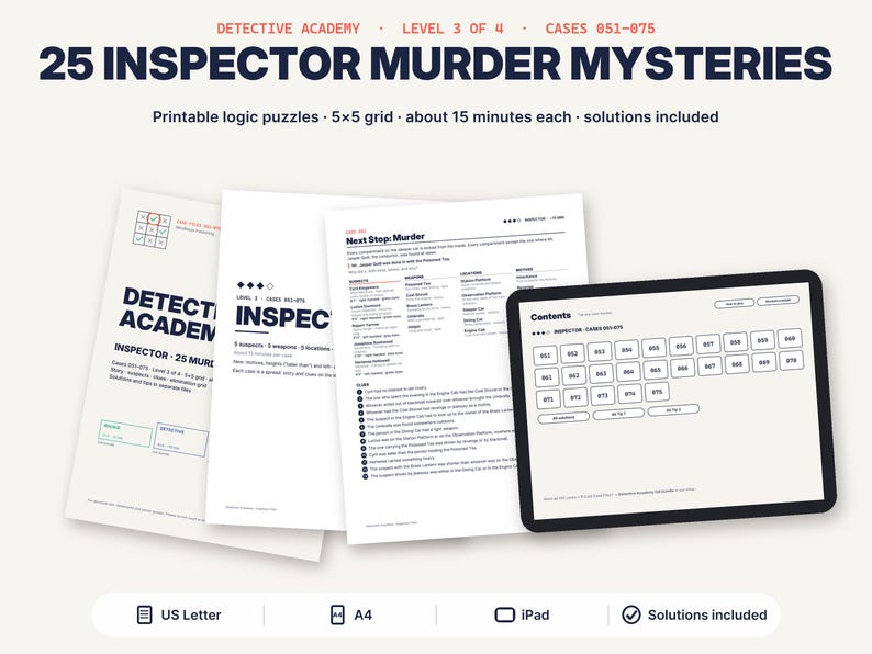 May include: A set of printable logic puzzles titled 25 Inspector Murder Mysteries, Level 3 of 4, Cases 051-075. The collection includes documents with 5x5 grids, suspect lists, and clues, alongside a tablet displaying a digital contents menu.
