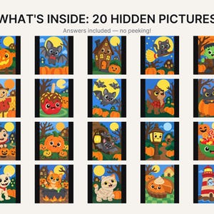 May include: A collection of 20 Halloween-themed hidden picture puzzles arranged in a grid. The text at the top reads WHAT'S INSIDE: 20 HIDDEN PICTURES and Answers included &mdash; no peeking!. Each square features colorful cartoon illustrations.