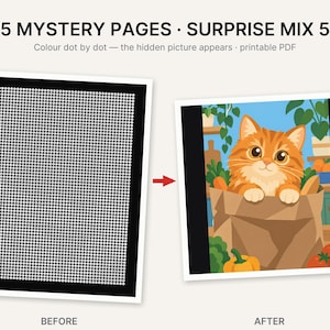 May include: A printable PDF titled 5 MYSTERY PAGES &middot; SURPRISE MIX 5, featuring a dot-to-dot activity. The before image shows a grid of white dots on a black background, and the after image reveals a colorful illustration of an orange cat in a paper bag.