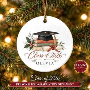 Graduation Ornament Class of 2026, Graduate Christmas Ornament with Name, College Grad Gift, High School Graduation Keepsake image 1