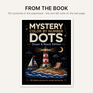 May include: A paperback book titled Mystery Color By Number Dots Ocean & Beach Edition. The black cover features a dot-art illustration of a lighthouse, a sailboat, and a beach chair on an island. Text includes 50 mysteries in the paperback.