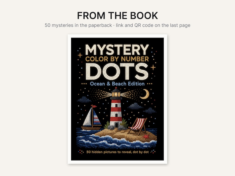 May include: A paperback book titled Mystery Color By Number Dots Ocean & Beach Edition. The black cover features a dot-art illustration of a lighthouse, a sailboat, and a beach chair on an island. Text includes 50 mysteries in the paperback.