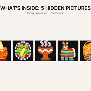 May include: A graphic with the text WHAT'S INSIDE: 5 HIDDEN PICTURES and Answers included &mdash; no peeking! Below are five square icons featuring a lit candle in an orange holder, green tamales on a plate, a brown incense burner, a colorful donkey pi&ntilde;ata, and a basket of orange marigold petals.