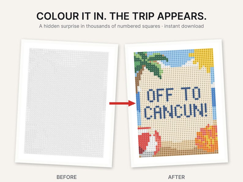 May include: A digital coloring activity sheet featuring the text COLOUR IT IN. THE TRIP APPEARS. A hidden surprise in thousands of numbered squares. The before image shows a grid of numbers, while the after image reveals a beach scene with the text OFF TO CANCUN!