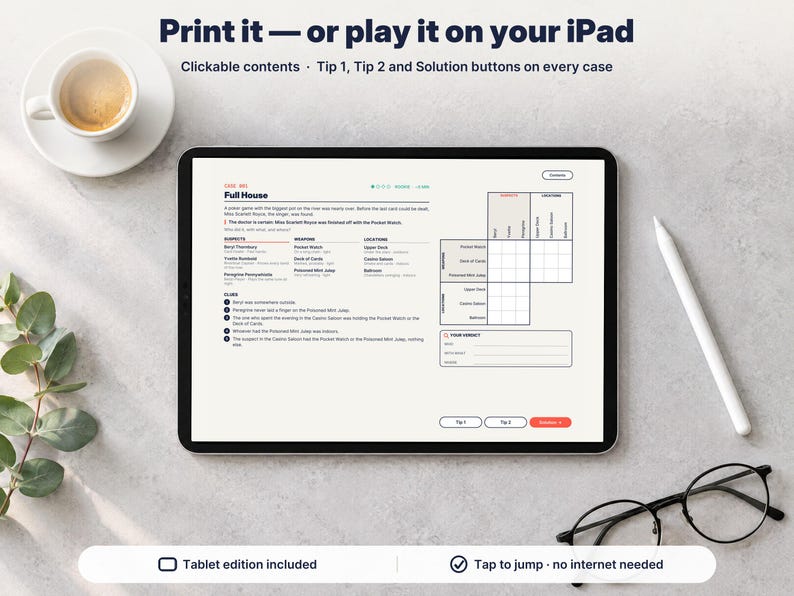 May include: A digital tablet displaying a logic puzzle game titled Full House, featuring a grid, suspect list, and clue section. The screen includes interactive Tip 1, Tip 2, and Solution buttons. The interface is designed for interactive play.