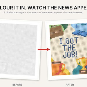 May include: A color-by-number activity sheet featuring the text COLOUR IT IN. WATCH THE NEWS APPEAR. The before image shows a grid of numbered squares, while the after image reveals the text I GOT THE JOB! in blue with colorful illustrations.